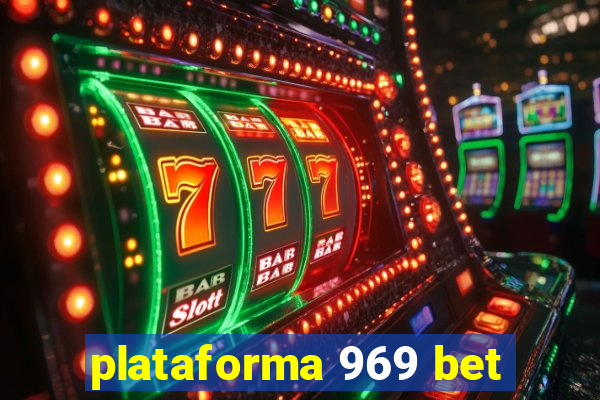 plataforma 969 bet